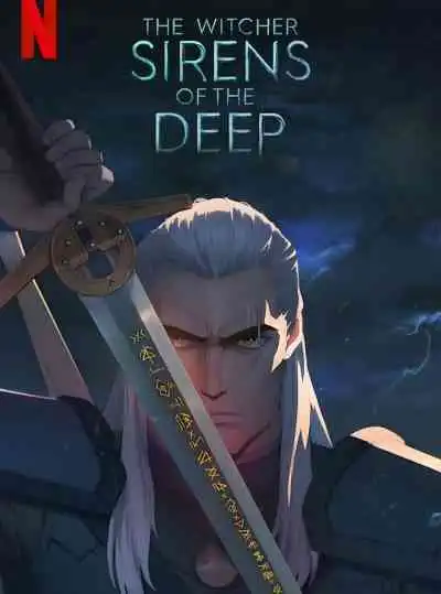 The Witcher: Sirens of the Deep เดอะ วิทเชอร์ นักล่าจอมอสูร: ไซเรนแห่งทะเลลึก