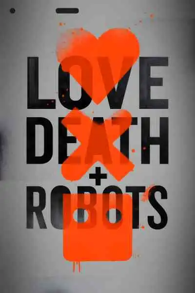love death and robots กลไก หัวใจ ดับสูญ ซีซั่น1 (พากย์ไทย)