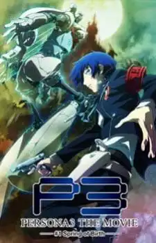 Persona 3 the Movie 1: Spring of Birth