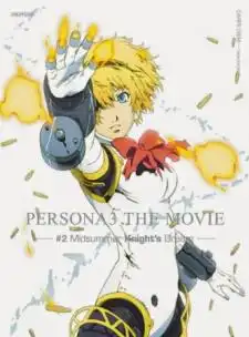 Persona 3 the Movie 2: Midsummer Knight's Dream
